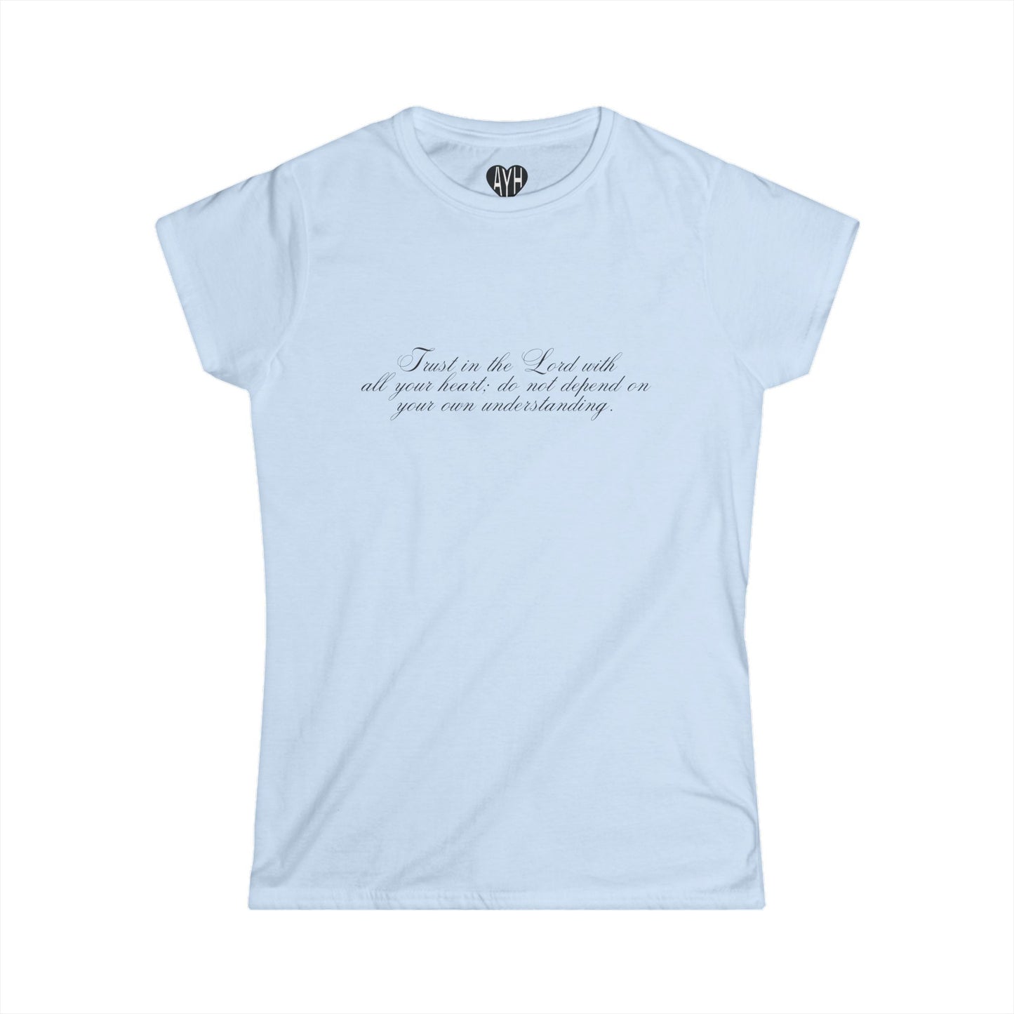PROVERBS 3:5 BABY BLUE COTTON FITTED TEE
