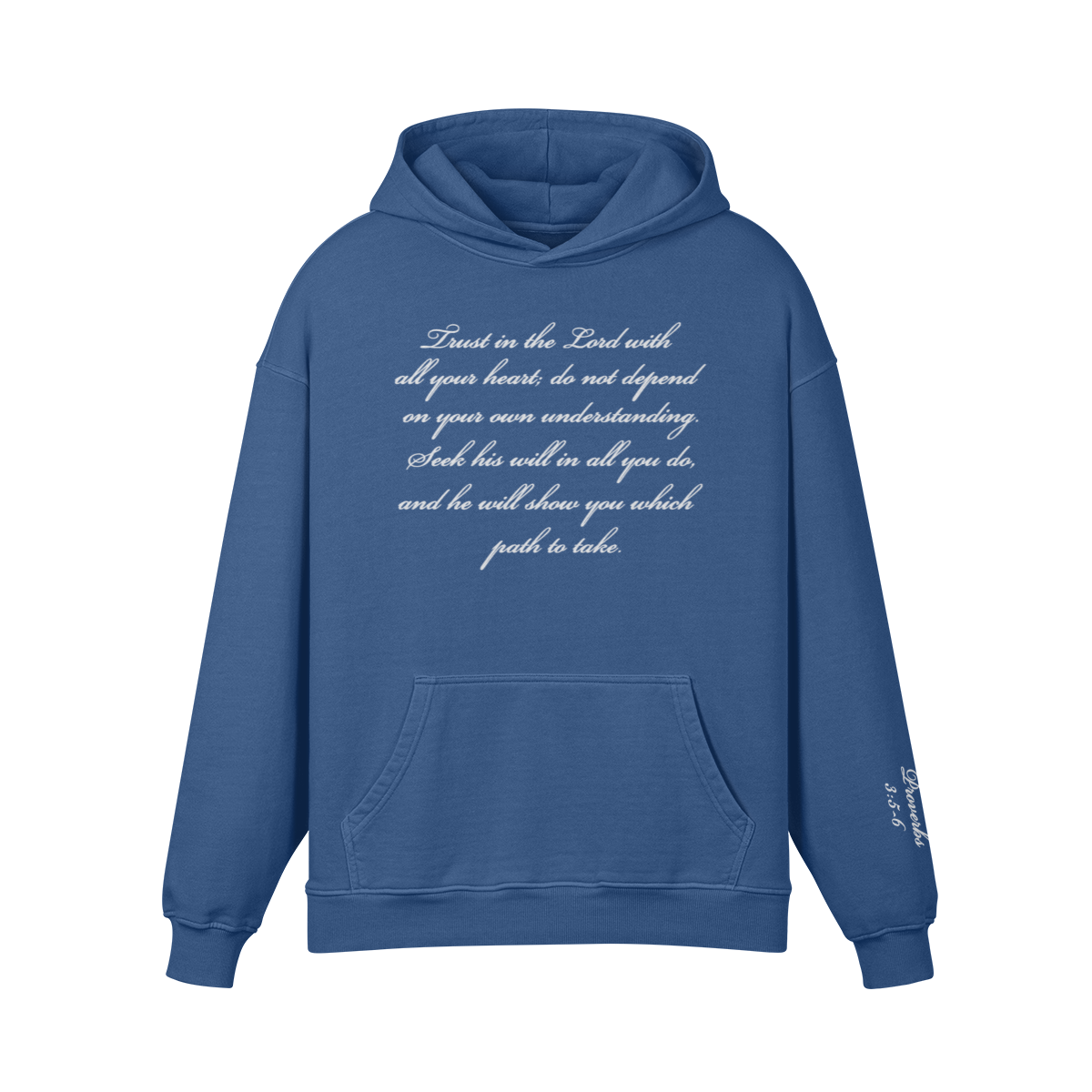 TRUST IN THE LORD (PROVERBS 3:5–6) OCEAN BLUE COTTON HOODIE