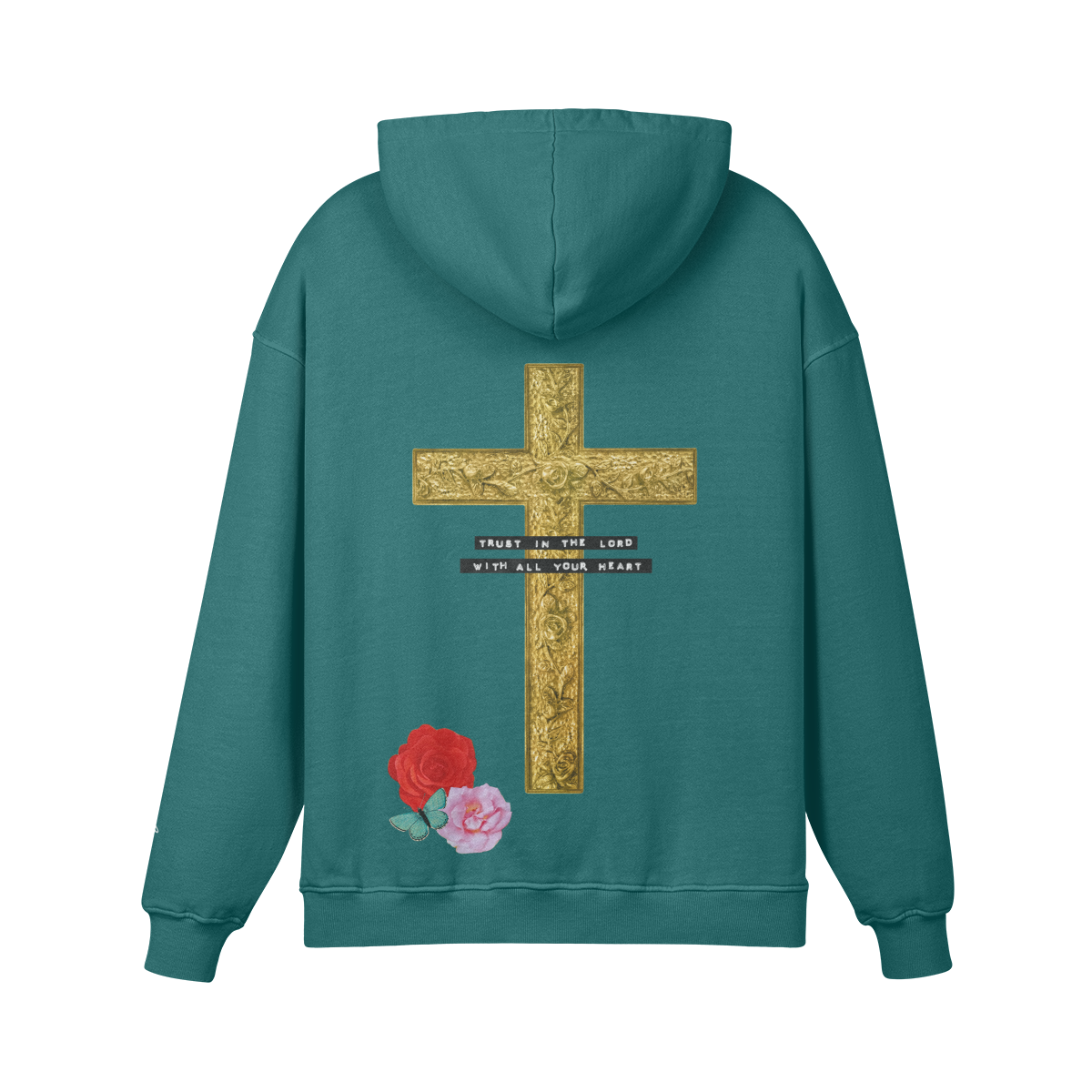 TRUST IN THE LORD (PROVERBS 3:5-6) WINTERGREEN COTTON HOODIE